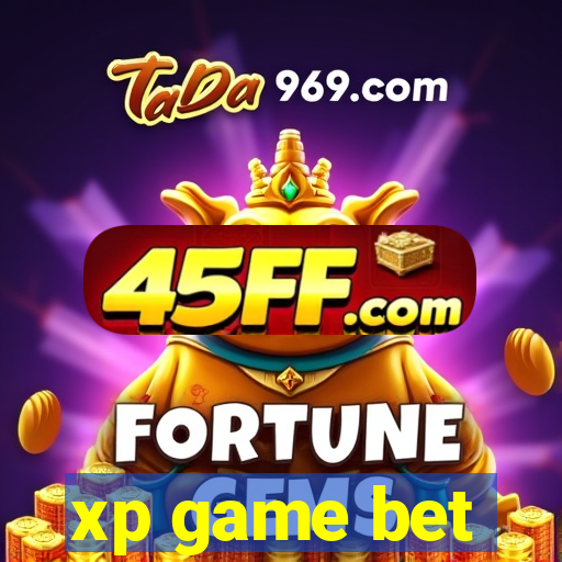 xp game bet